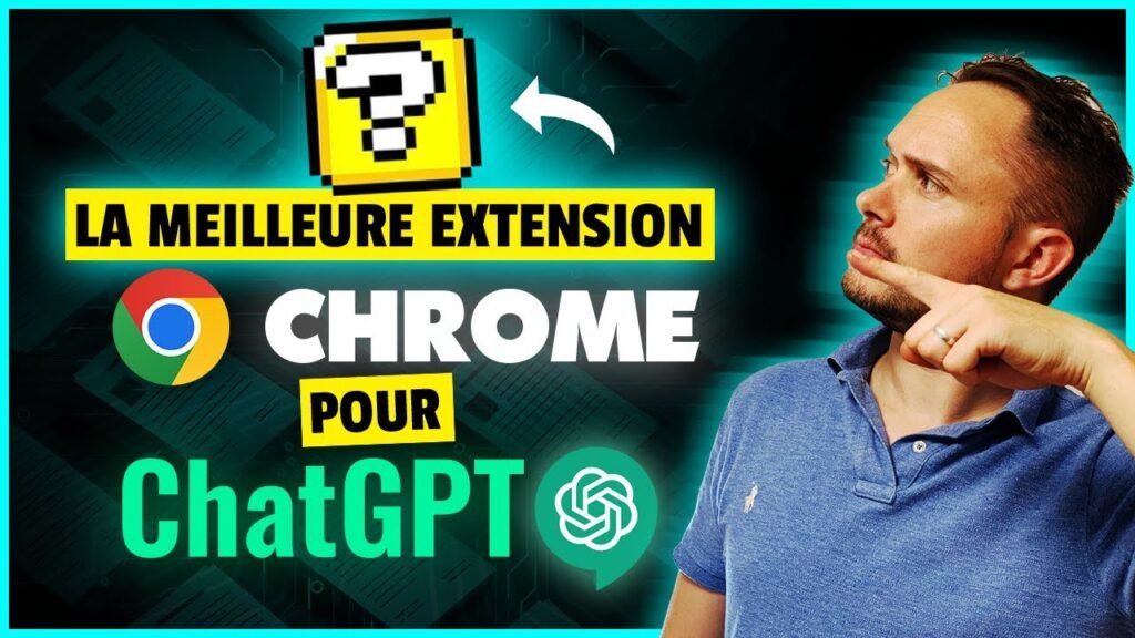 ChatGPT : L’extension qui change TOUT !