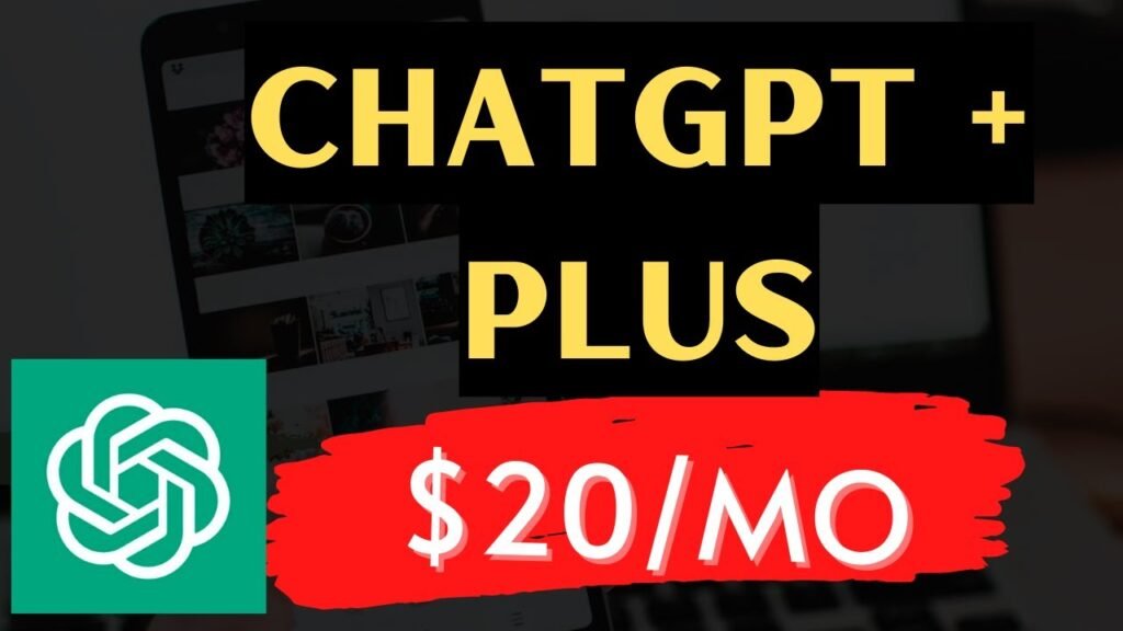 ChatGPT plus à 20$