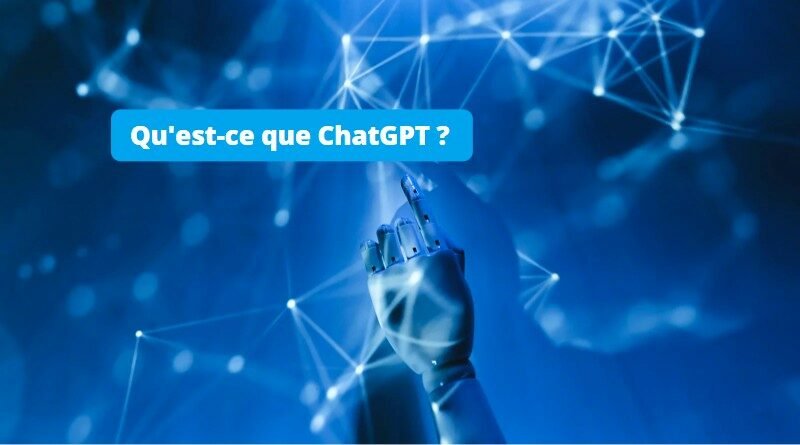Qu’est-ce que ChatGPT ?