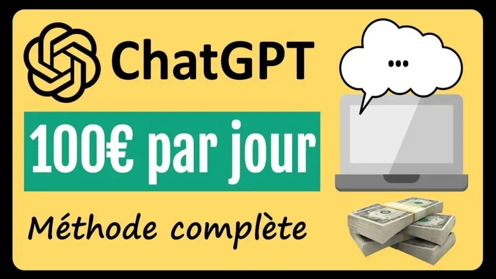 COMMENT GAGNER DE L’ARGENT EN LIGNE Avec le ChatGPT, un bot d’IA ($100/jour)